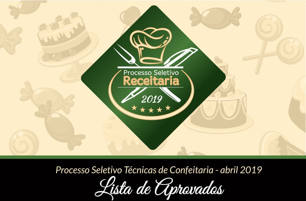 Processo Seletivo Técnicas de Confeitaria - Lista de Aprovados
