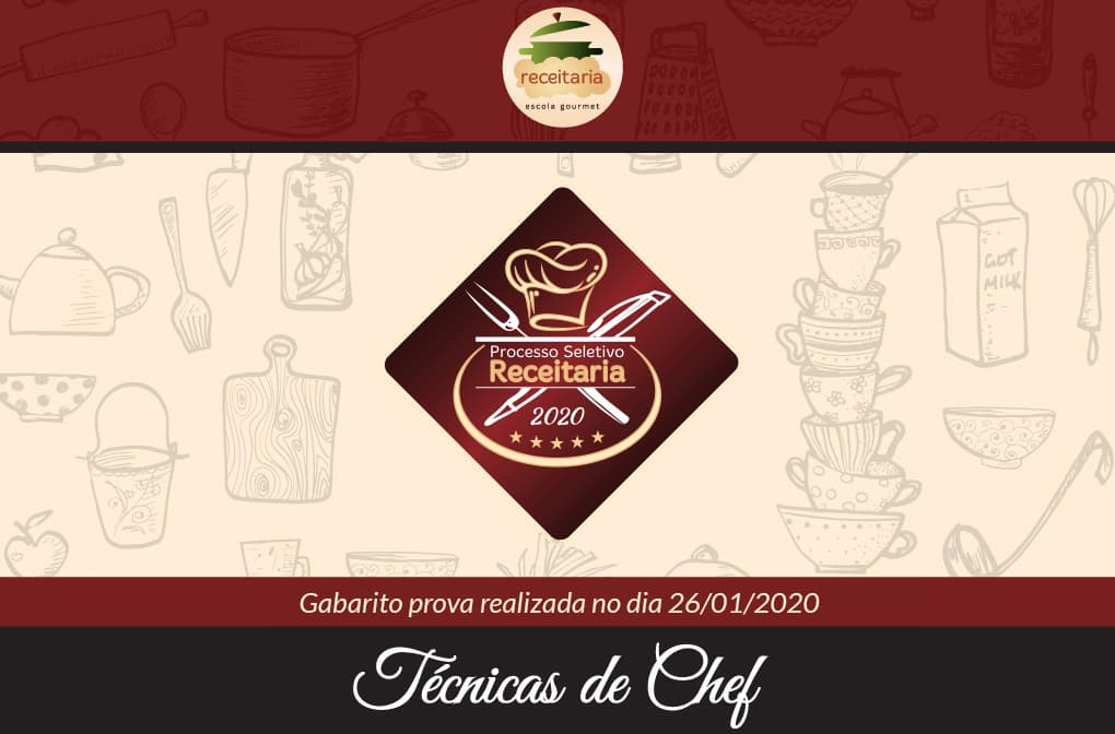 Processo Seletivo - Técnicas de Chef - 26/01/2020 - Gabarito